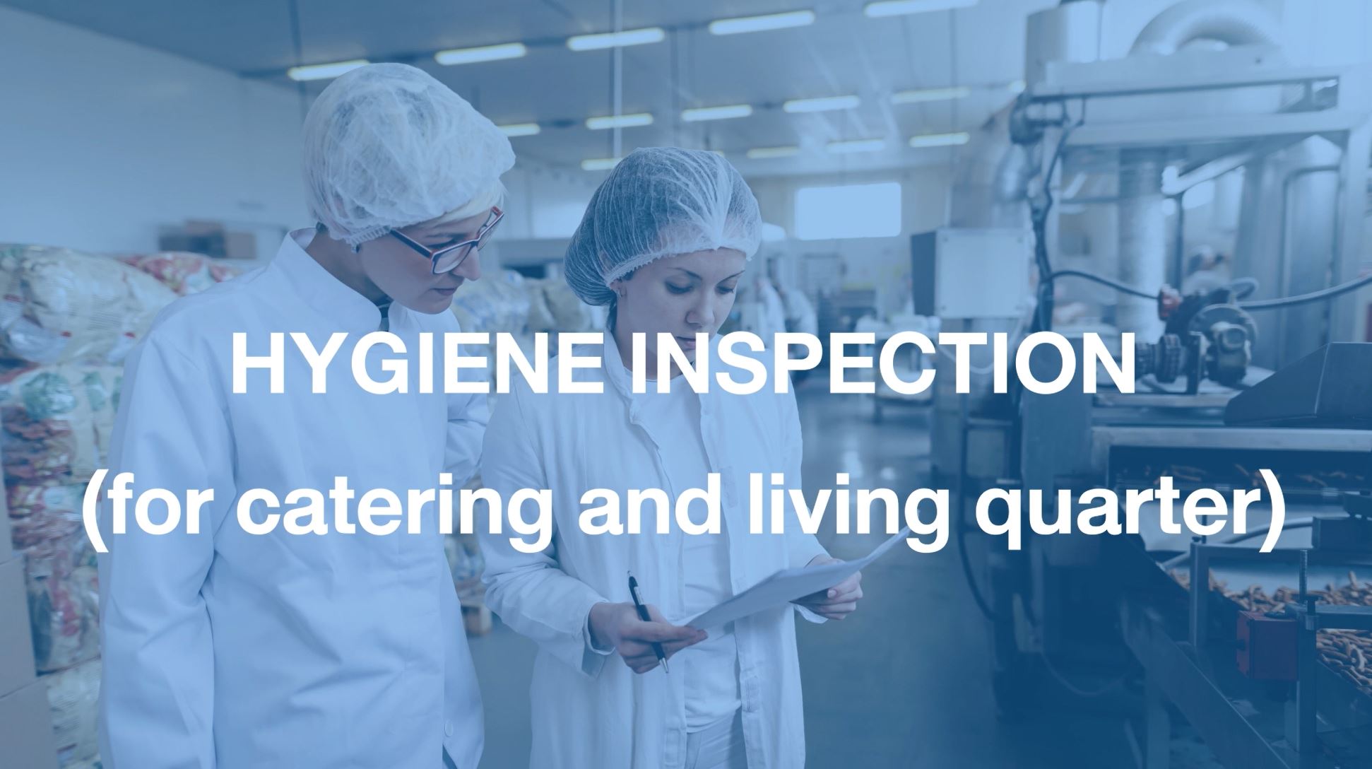 Health and Hygiene Inspections